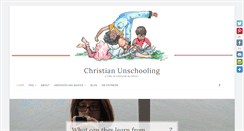 Desktop Screenshot of christianunschooling.com